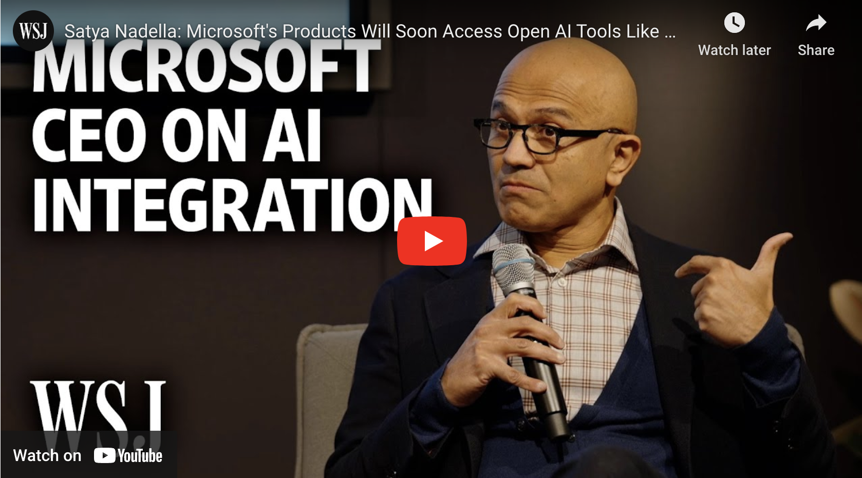 Satya Nadella: Microsoft’s Products Will Soon Access Open AI Tools Like ChatGPT | WSJ on Youtube