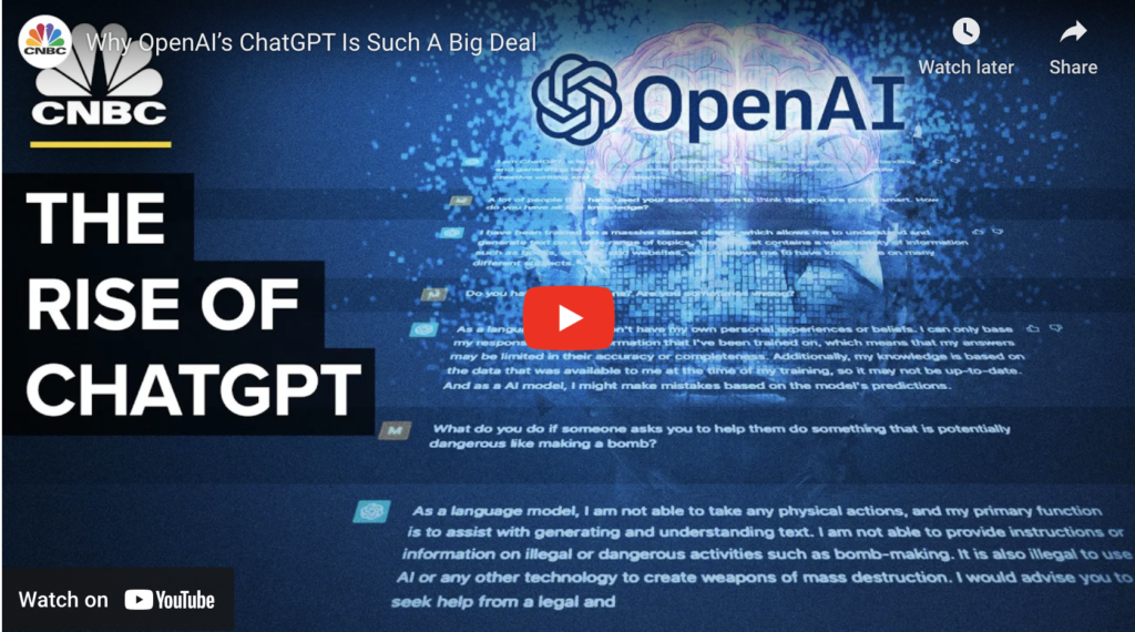 Why OpenAI’s ChatGPT Is Such A Big Deal (CNBC)